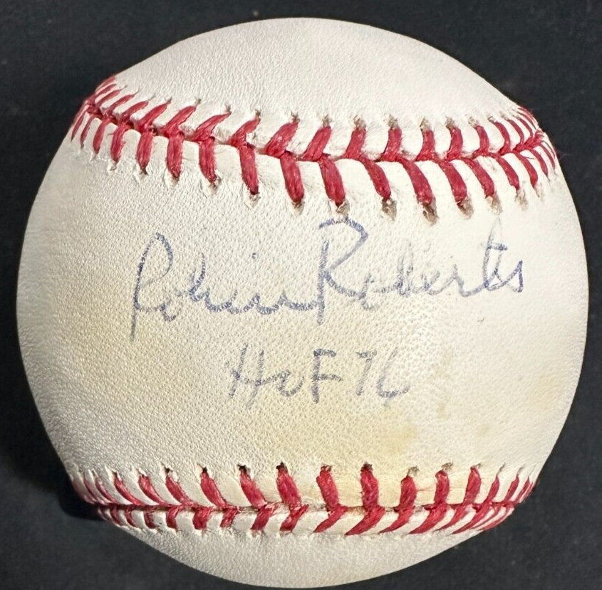 Robin Roberts Autographed Official Major League Baseball W/ HOF 76