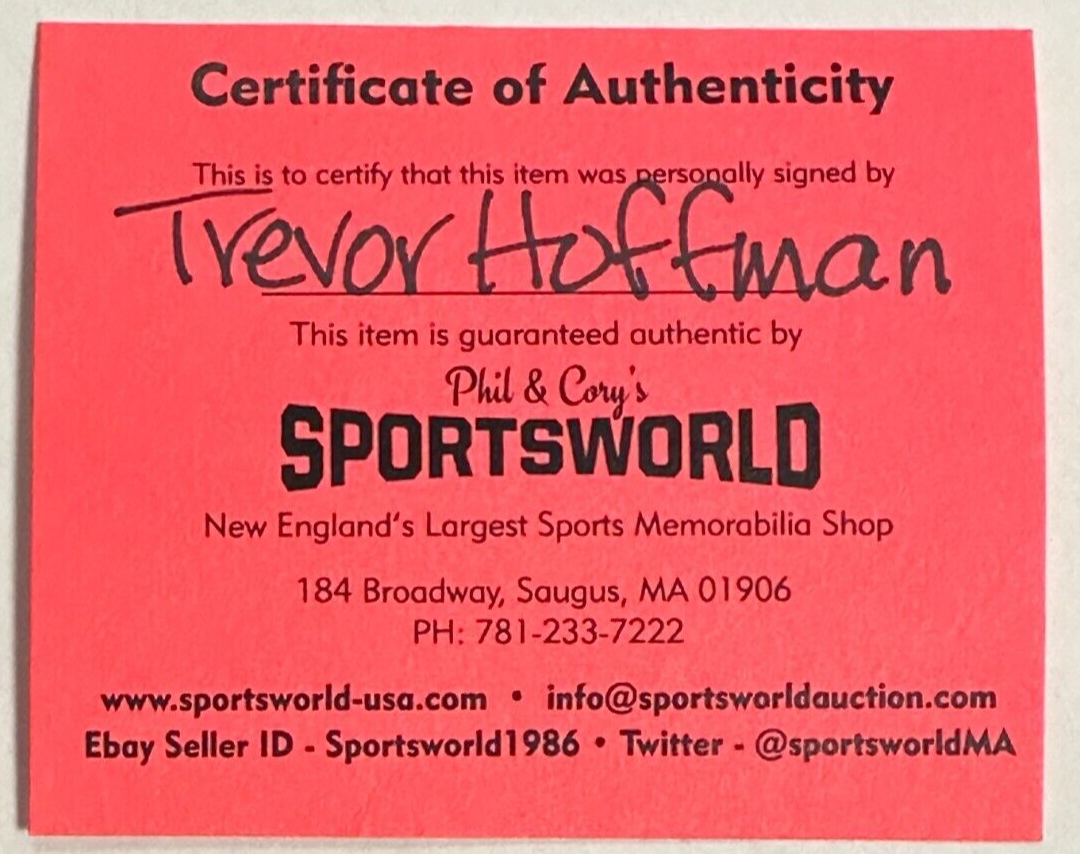 Trevor Hoffman Autographed Official Major League Baseball HOF Padres