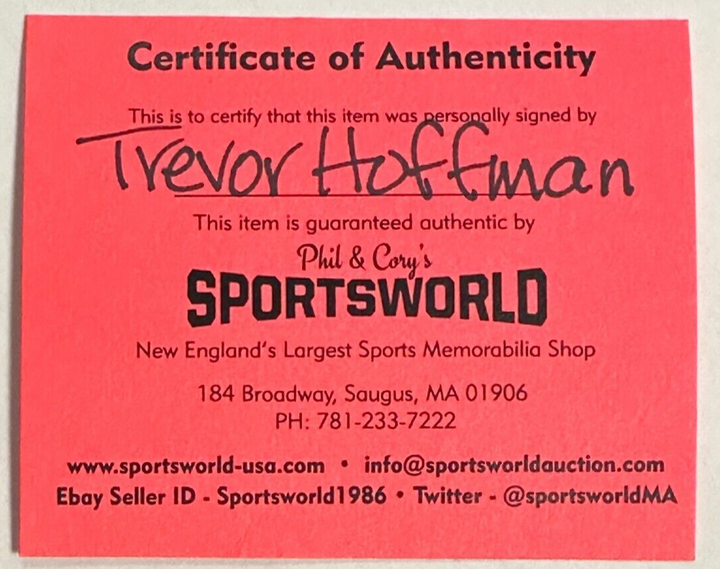 Trevor Hoffman Autographed Official Major League Baseball HOF Padres
