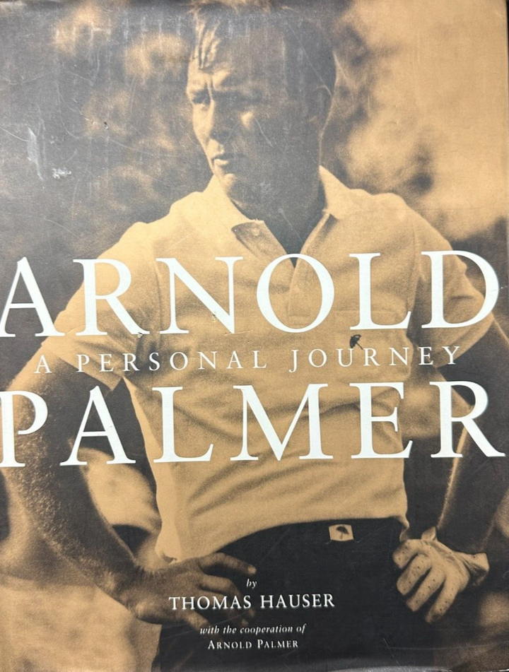 Arnold Palmer AutographedA Personal Journey Hardcover Book BAS LOA