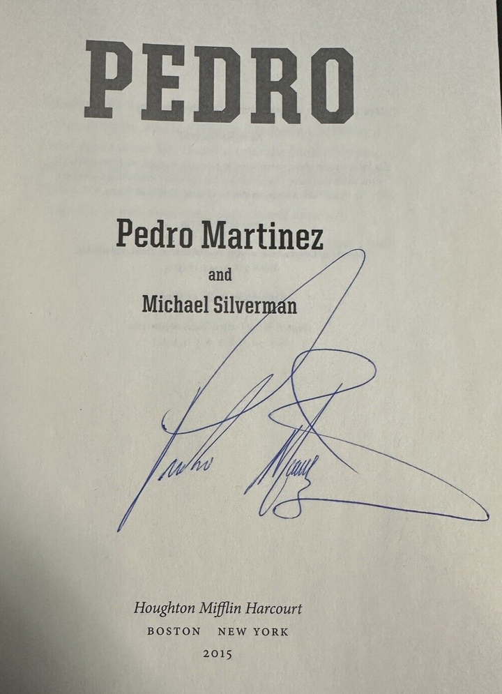 Pedro Martinez 2015 Autographed Hardcover Book Boston Red Sox HOF