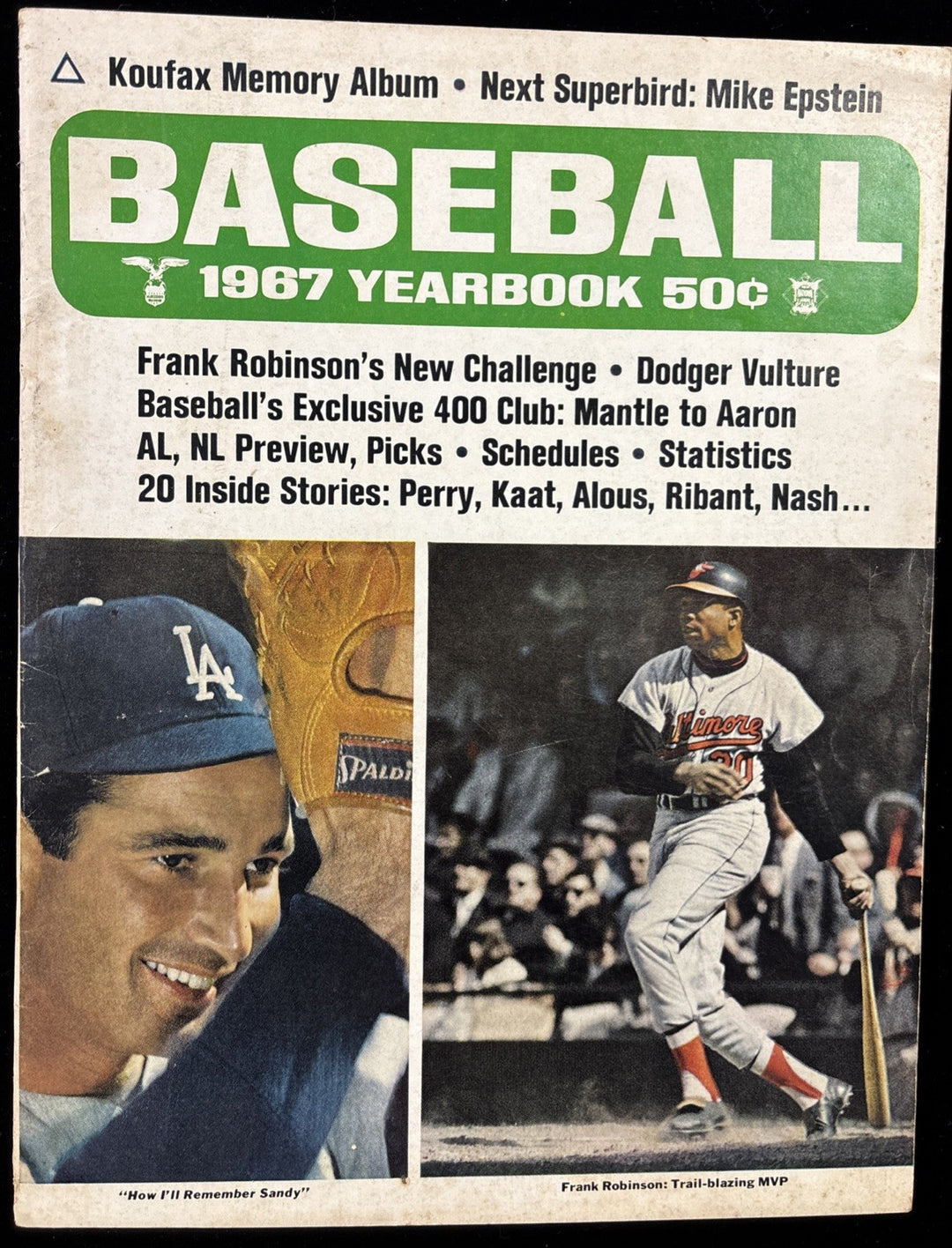 1967 Baseball Yearbook Magazine Sandy Koufax / Frank Robinson Cover