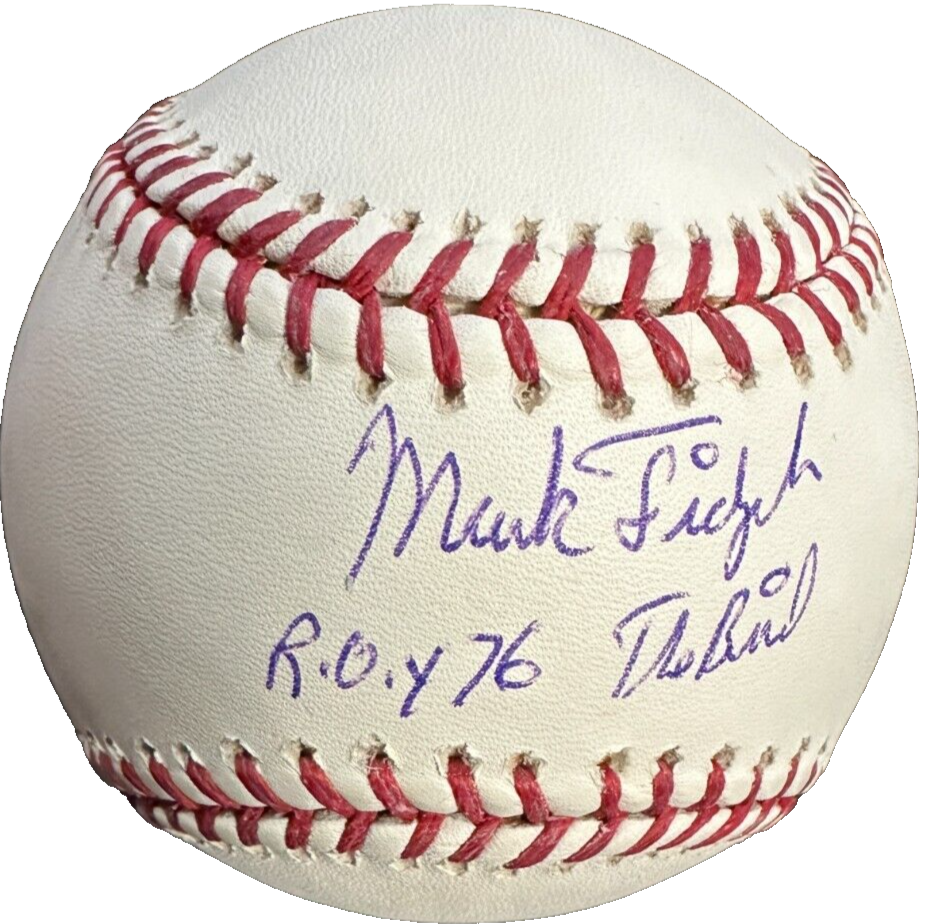 Mark Fidrych Autographed Major League Baseball W/ROY 76 & The Bird Insc