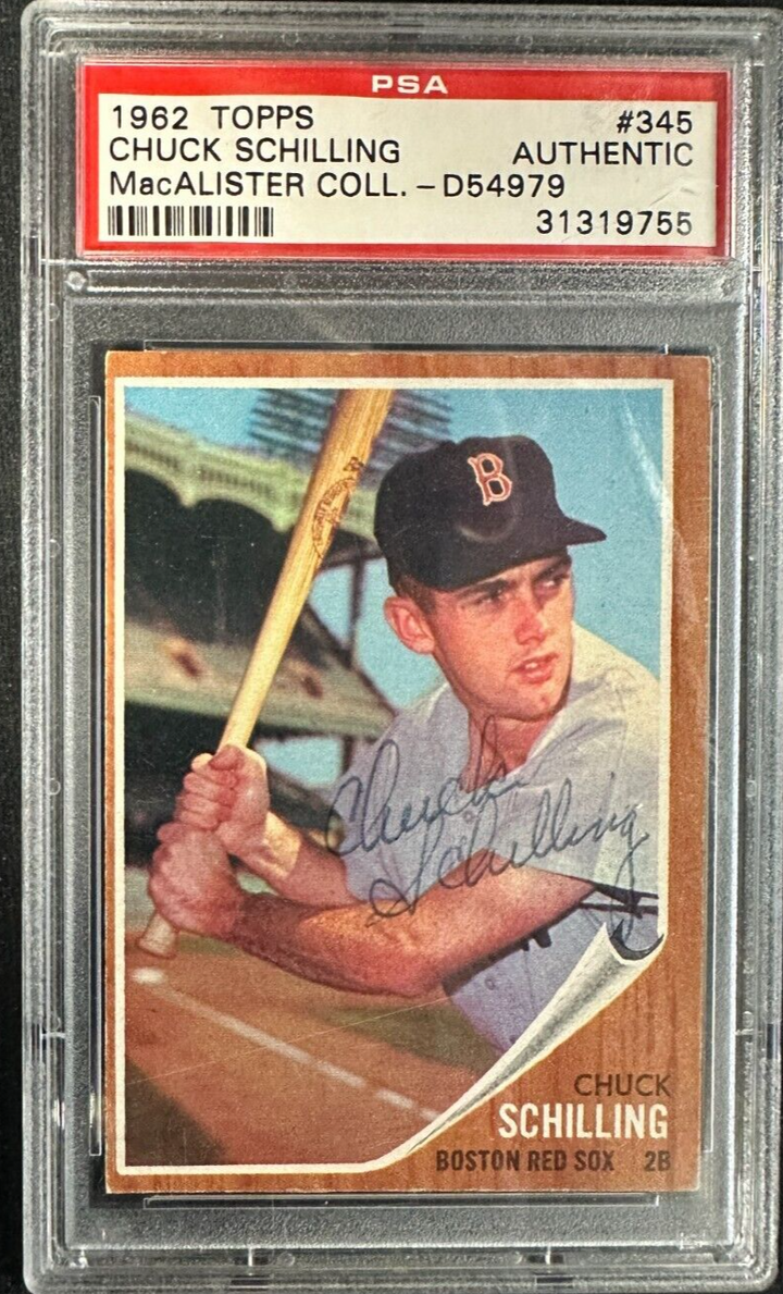 1962 Topps Chuck Schilling Autographed Card James MacAlister Collection PSA/DNA