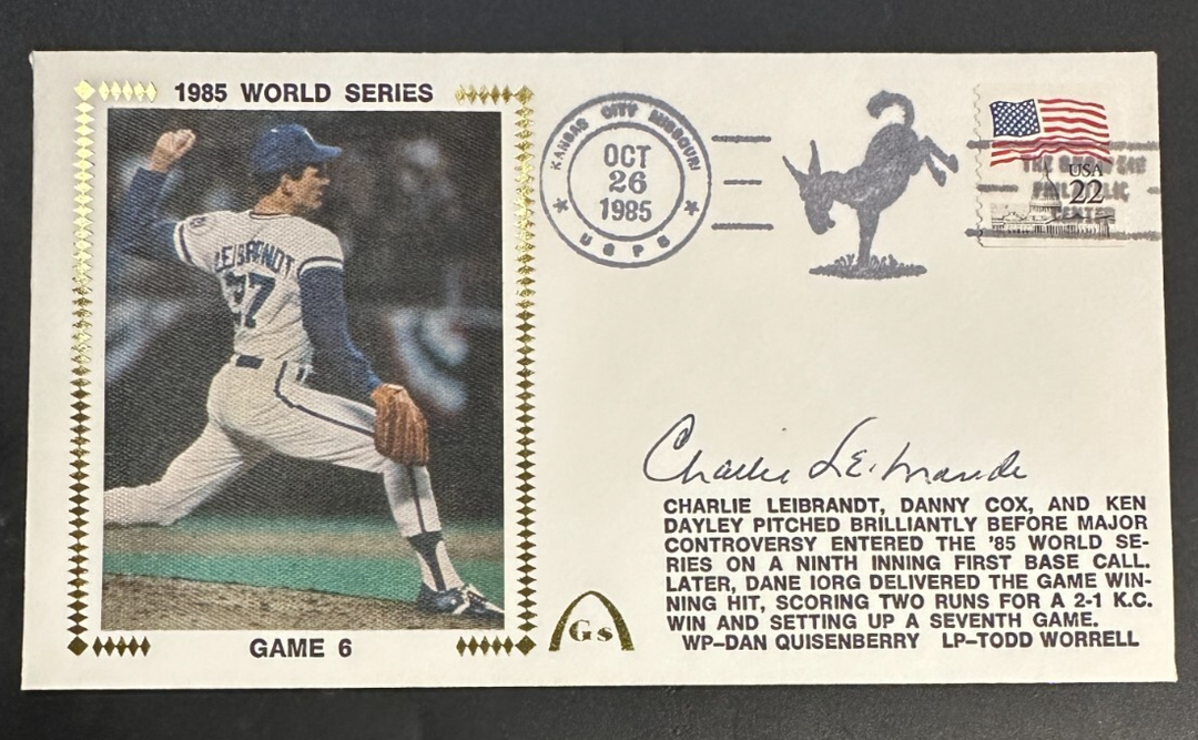 Charlie Leibrandt Autographed 1985 Gateway FDC Cachet 1985 World Series Game 6