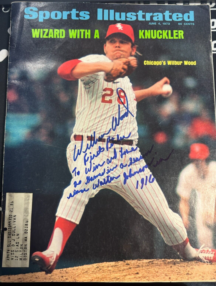 Wilbur Wood Autographed 6/4/1973 Sports Illustrated W/ Inscription White Sox
