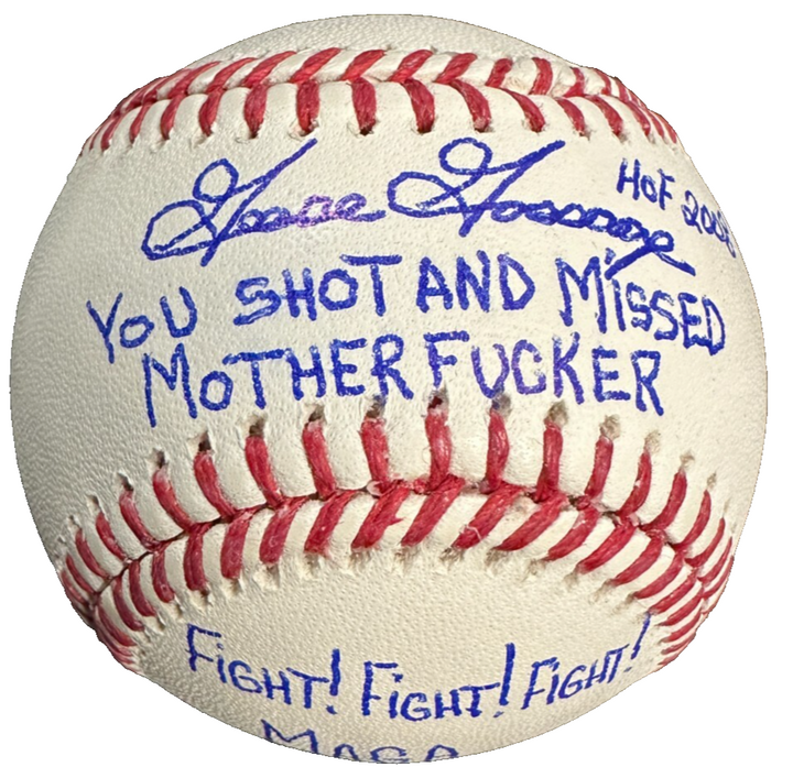 Goose Gossage Autographed OML Baseball W/ HOF 2008 Fight Fight Fight MAGA