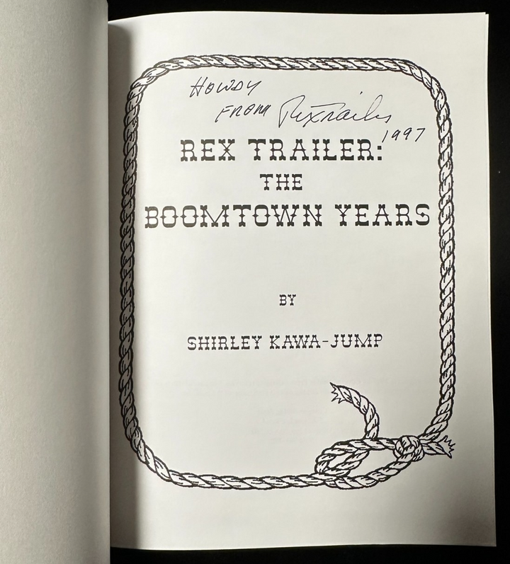 Rex Trailer Autographed the Boomtown Years Paperback Book