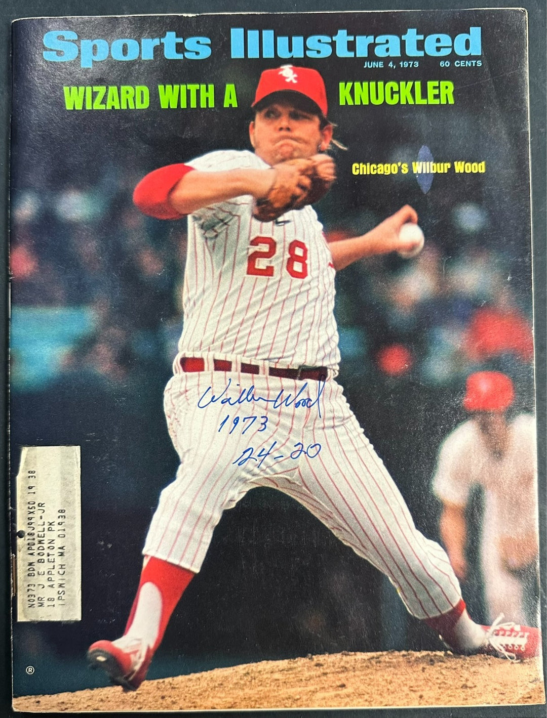 Wilbur Wood Autographed 6/4/1973 Issue Sports Illustrated W/ 1973 24-20 Insc