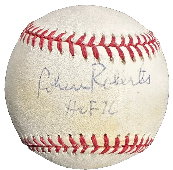 Robin Roberts Autographed Official Major League Baseball W/ HOF 76